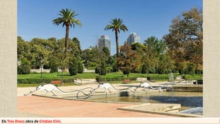 Els Tres Dracs obra de Cristian Ciric.
 