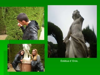 Estàtua d’ Eros. 