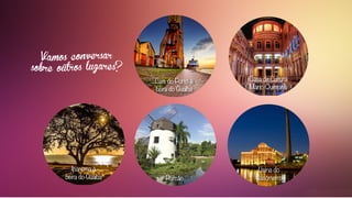 Usina do
Gasômetro
Ipanema à
beira do Guaíba Parcão
Cais do Porto à
beira do Guaíba
Casa de Cultura
Mário Quintana
 