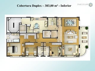 Cobertura Duplex – 383,00 m² - Inferior
 