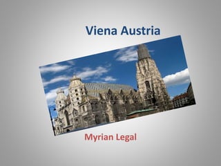 Viena Austria
Myrian Legal
 