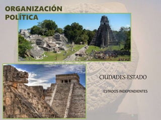 CIUDADES-ESTADO
ESTADOS INDEPENDIENTES
 