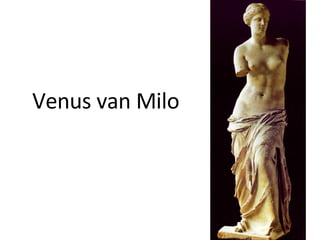 Venus van Milo 