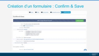 Création d’un formulaire : Confirm & Save
 