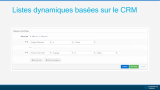 Listes dynamiques basées sur le CRM
 