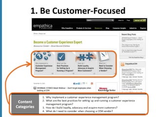 1. Be Customer-Focused
 
