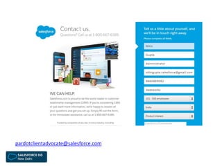pardotclientadvocate@salesforce.com
 