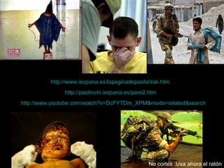 Pare Pare digueu-me què li han fet al riu que ja no canta. Rellisca com un barb mort sota un pam d'escuma blanca. Pare que el riu ja no és el riu. Pare abans que torni l'estiu amagui tot el que és viu. Pare digueu-me què li han fet al bosc que no hi ha arbres. A l'hivern no tindrem foc ni a l'estiu lloc per aturar-se. Pare que el bosc ja no és el bosc. Pare abans de que no es faci fosc ompliu de vida el rebost. Sense llenya i sense peixos, pare, ens caldrà cremar la barca, llaurar el blat entre les enrunes, pare i tancar amb tres panys la casa i deia vostè... http://paolinchi.iespana.es/pare2.htm   http://www.youtube.com/watch?v=DcFYTDm_XPM&mode=related&search =  http://www.iespana.es/lapaginadepaola/irak.htm No cortes .Usa ahora el ratón 