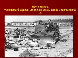 Não o apague. Você gastará, apenas, um minuto do seu tempo a reencaminhá-lo. 