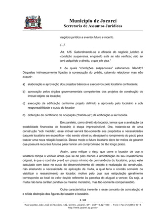 Município de Jacareí
Secretaria de Assuntos Jurídicos
negócio jurídico a evento futuro e incerto.
(...)
Art. 125. Subordin...