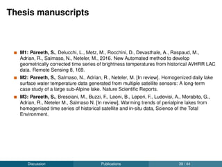 Acknowledgements
Discussion Acknowledgements 41 / 44
 