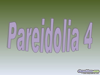 Pareidolia 4-diapositivas