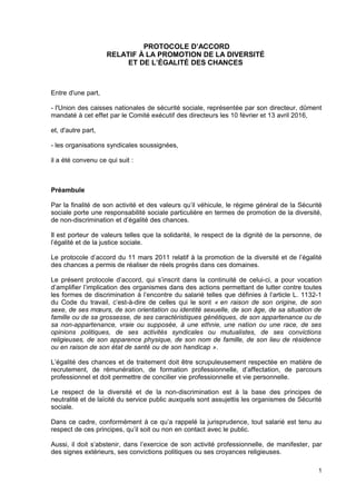 PROTOCOLE D’ACCORD
RELATIF À LA PROMOTION DE LA DIVERSITÉ
ET DE L’ÉGALITÉ DES CHANCES
Entre d'une part,
- l'Union des cais...