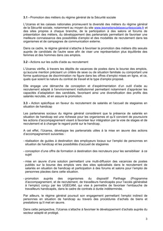 3.1 - Promotion des métiers du régime général de la Sécurité sociale
L’Ucanss et les caisses nationales promeuvent la dive...