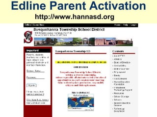 Edline Parent Activation http://www.hannasd.org   