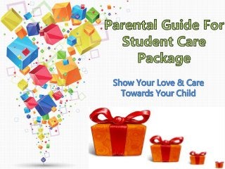 Parental Guide For Student Care Package