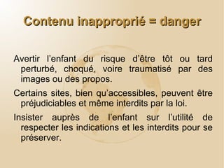 2. Adapter le contenu visible à l'âge de l'enfant 