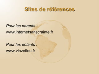 Peuvent inciter l'enfant à y passer beaucoup de temps 