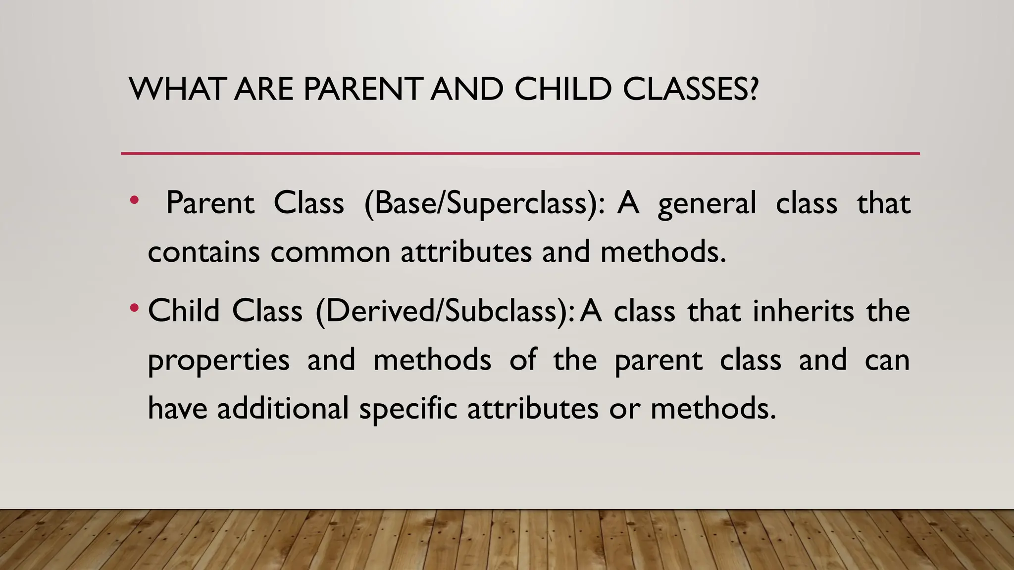 Parent and Child Classes in Object Oriented Programming.pptx