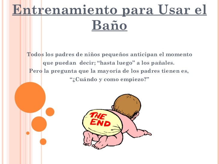 Entrenamiento para infantes a hacer uso del baño