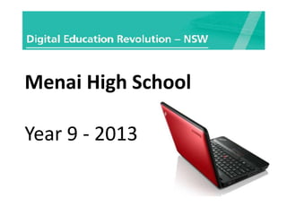 Menai High School

Year 9 - 2013
 