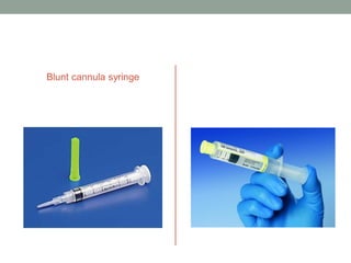 Blunt cannula syringe
 