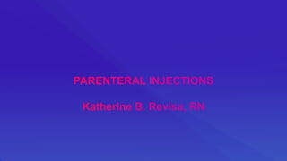 PARENTERAL INJECTIONS.pptx