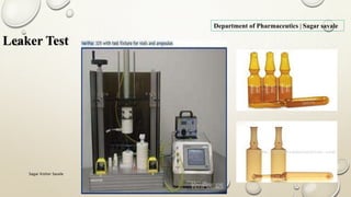 2/27/2017Sagar Kishor Savale 59
Leaker Test
Department of Pharmaceutics | Sagar savale
 