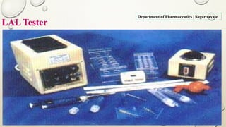2/27/2017Sagar Kishor Savale 61
Department of Pharmaceutics | Sagar savale
LAL Tester
 
