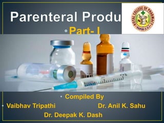 •Part- I
• Compiled By
• Vaibhav Tripathi Dr. Anil K. Sahu
Dr. Deepak K. Dash
 