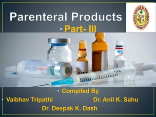 •Part- III
• Compiled By
• Vaibhav Tripathi Dr. Anil K. Sahu
Dr. Deepak K. Dash
 