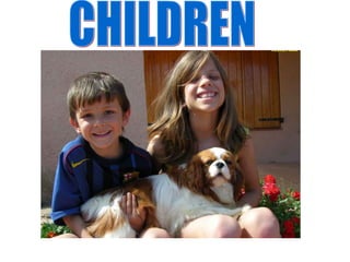 CHILDREN 