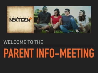 Pine Valley NextGen Parent Info-Meeting