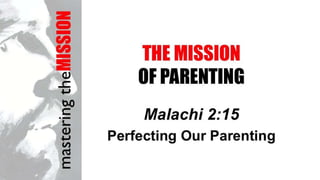 Parenting 1 mal 2 15 slides 092312