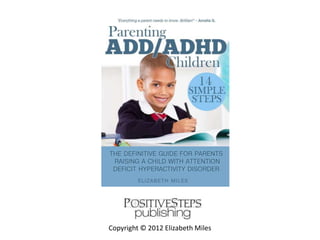 Parenting ADD/ADHD Children | PPTX