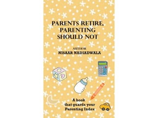 Parents Retire, Parenting Should not