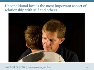 Unconditional love is the most important aspect of relationship with self and others 