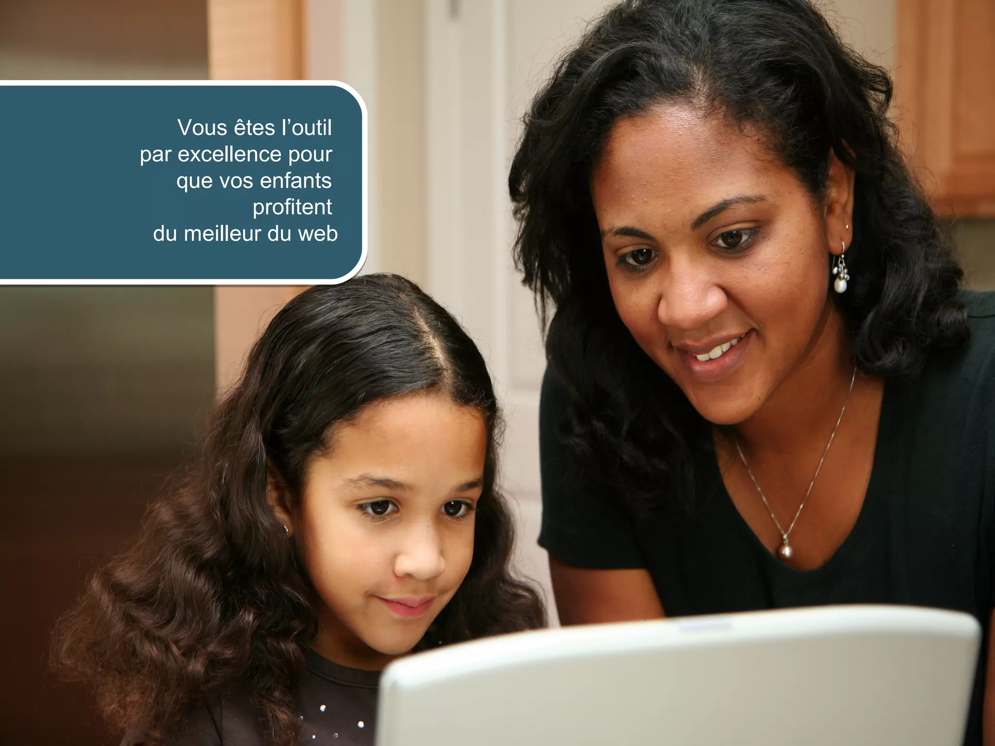 Vous êtes l’outil
               par excellence pour
                   que vos enfants
                           profitent
                du meilleur du web




© 2012 HabiloMédias
 