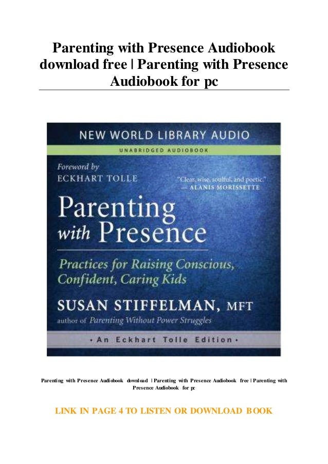 Parenting with Presence Audiobook download free ...