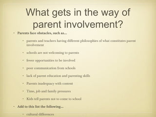 Parents Not Involved Parent involvement | PPT