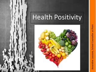 Health	Positivity
Amandine	Lecesne,	School	Counsellorat	Prem
 
