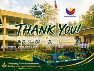 Thank You
• West Palale National High School
• Together for Quality Education.
Insert
DepEd/School
Photo Here