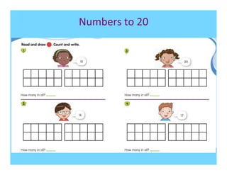 Numbers	
  to	
  20	
  
 