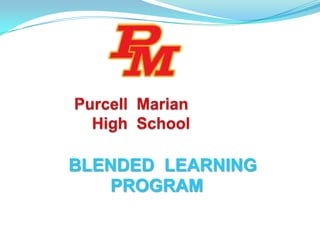BLENDED LEARNING
   PROGRAM
 