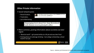 Source: slideshare.net/marianmerritt/internet-safety-presentation-for-parents
 