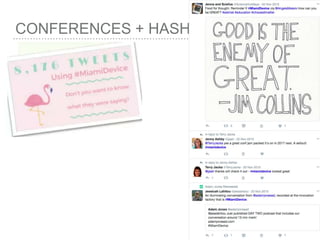 CONFERENCES + HASHTAGS