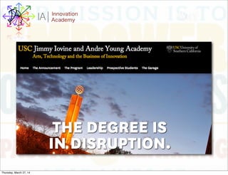 WHYI Innovation
AcademyA
Thursday, March 27, 14
 