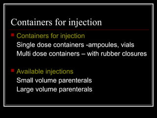 Container Content For Injections Parentral route of administration pharmacology.ppt