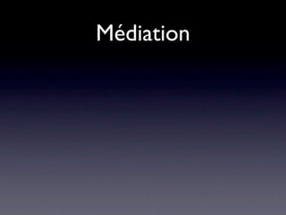 Médiation
 