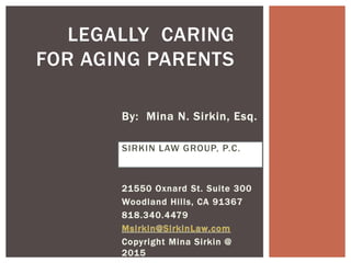 LEGALLY CARING
FOR AGING PARENTS
 